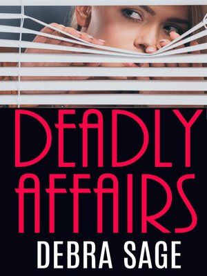 cover image of Deadly Affairs